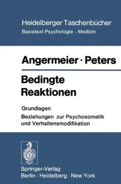 portada Bedingte Reaktionen: Grundlagen Beziehungen zur Psychosomatik und Verhaltensmodifikation (Heidelberger Taschenbücher)
