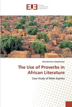 portada The Use of Proverbs in African Literature (en Inglés)