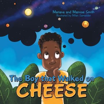 portada The Boy That Walked on Cheese