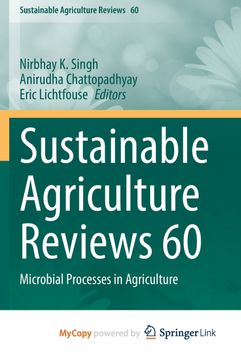 Sustainable Agriculture Reviews 60. Microbial Processes in Agriculture (en Inglés)