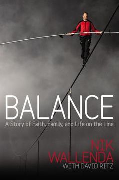 portada balance: a story of faith, family, and life on the line (en Inglés)