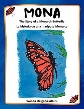 portada Mona: The Story of a Monarch Butterfly (en Inglés)