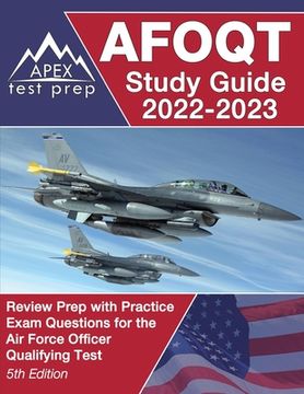 portada AFOQT Study Guide 2022-2023: Review Prep Book with Practice Exam Questions for the Air Force Officer Qualifying Test [5th Edition]
