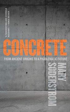 portada Concrete: From Ancient Origins to a Problematic Future