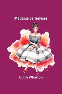 portada Madame de Treymes 