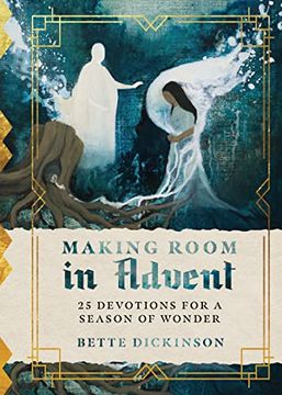 portada Making Room in Advent: 25 Devotions for a Season of Wonder