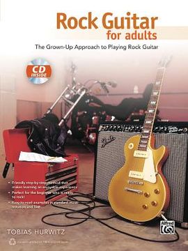 portada rock guitar for adults: the grown-up approach to playing rock guitar, book & cd (en Inglés)