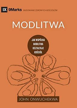 portada Modlitwa (Prayer) (Polish): How Praying Together Shapes the Church (Building Healthy Churches (Polish)) (in Polaco)