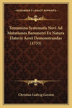 portada Tentamina Systematis Novi Ad Mutationes Barometri Ex Natura Elateris Aerei Demonstrandas (1733) (in German)
