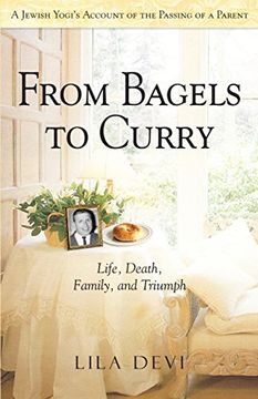 portada From Bagels to Curry: Life, Death, Family, and Triumph