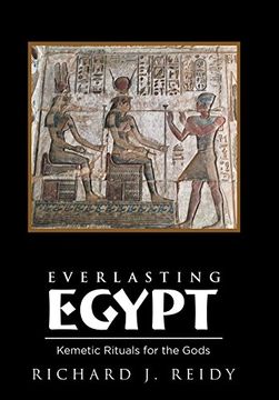 portada Everlasting Egypt: Kemetic Rituals for the Gods (in English)