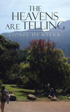 portada The Heavens Are Telling (en Inglés)