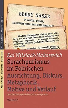 portada Sprachpurismus im Polnischen. Ausrichtung, Diskurs, Metaphorik, Motive und Verlauf (en Alemán)
