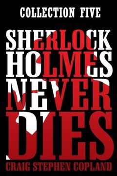 portada Sherlock Holmes Never Dies: Collection Five: New Sherlock Holmes Mysteries: Boxed Set: Volume 5 (New Sherlock Holmes Mysteries: Boxed Sets)