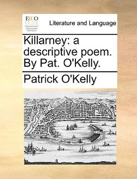 portada killarney: a descriptive poem. by pat. o'kelly.