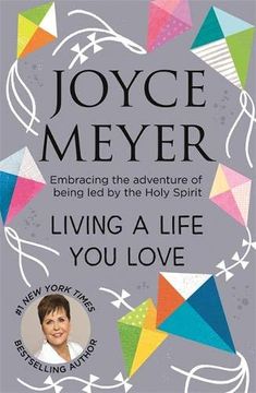 portada Living a Life you Love: Embracing the Adventure of Being led by the Holy Spirit (en Inglés)