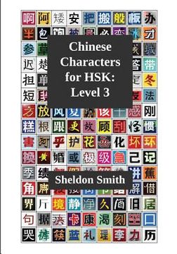 portada Chinese Characters for Hsk, Level 3 (3) (in English)