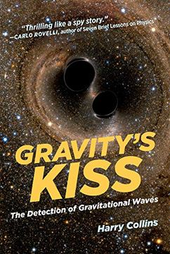 portada Gravity's Kiss: The Detection of Gravitational Waves (in English)