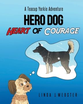 portada Hero Dog - Heart of Courage (en Inglés)