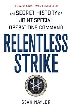portada Relentless Strike: The Secret History of Joint Special Operations Command (en Inglés)