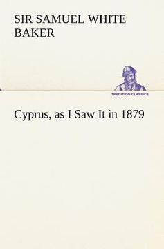 portada cyprus, as i saw it in 1879 (en Inglés)