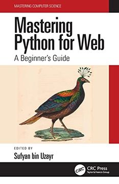 portada Mastering Python for Web: A Beginner'S Guide (Mastering Computer Science) (en Inglés)