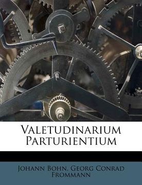 portada Valetudinarium Parturientium (en Latin)