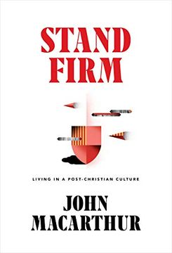 portada Stand Firm: Living in a Post-Christian Culture (en Inglés)