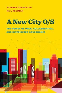 portada A New City O/S: The Power of Open, Collaborative, and Distributed Governance (Innovative Governance in the 21st Century)