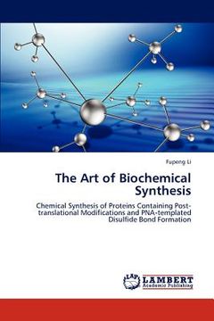 portada the art of biochemical synthesis (en Inglés)