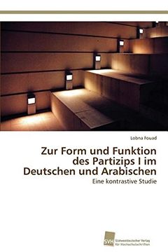 portada Zur Form und Funktion des Partizips I im Deutschen und Arabischen