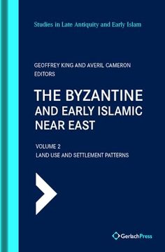 portada The Byzantine and Early Islamic Near East: Land use and Settlement Patterns (en Inglés)