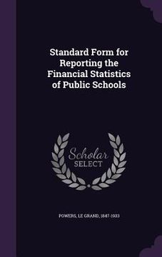 portada Standard Form for Reporting the Financial Statistics of Public Schools (en Inglés)