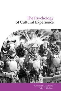 portada The Psychology of Cultural Experience (Publications of the Society for Psychological Anthropology) (en Inglés)