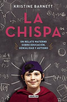 portada La Chispa: Un Relato Materno Sobre Educación, Genialidad y Autismo (Punto de Mira)