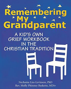 portada Remembering my Grandparent: A Kid's own Grief Workbook in the Christian Tradition (en Inglés)