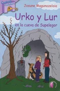 portada Urko y Lur en la cueva de Supelegor (Cuentos)