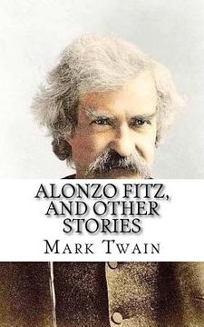 portada Alonzo Fitz, and Other Stories (en Inglés)