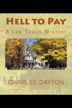 portada Hell to Pay: A Lew Travis Mystery (en Inglés)