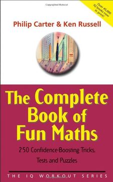 portada Complete Book of Fun Maths: 250 Confidence-boosting Tricks, Tests and Puzzles (IQ Workout)