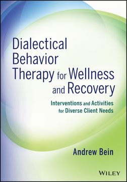 portada Dialectical Behavior Therapy For Wellness And Recovery: Interventions And Activities For Diverse Client Needs 