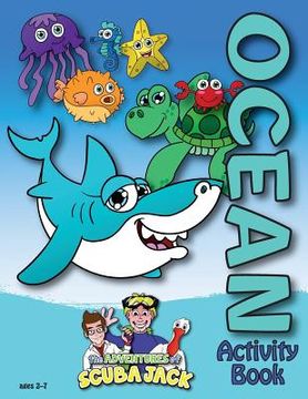 portada The Adventures of Scuba Jack-Ocean: The Ocean (in English)