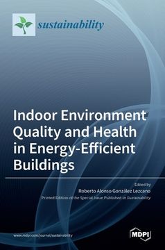 portada Indoor Environment Quality and Health in Energy-Efficient Buildings (en Inglés)