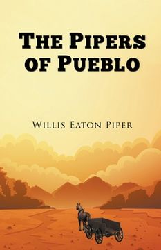 portada The Pipers of Pueblo (en Inglés)