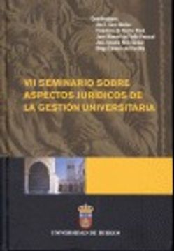 portada VII Seminario sobre aspectos jurídicos de la Gestión Universitaria (in Spanish)
