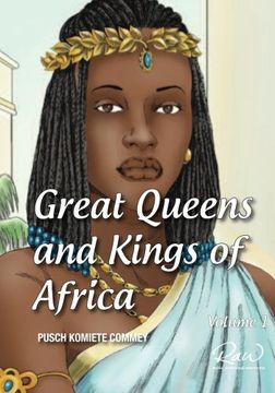 portada Great Queens and Kings of Africa Vol 1: Never leave an enemy behind (Real African Writers)