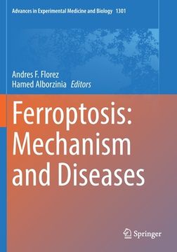 portada Ferroptosis: Mechanism and Diseases (en Inglés)