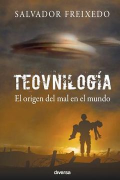 portada Teovnilogía: El Origen del mal en el Mundo (in Spanish)