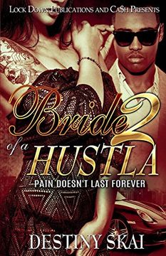 portada BRIDE OF A HUSTLA 2: PAIN DOESN'T LAST FOREVER (en Inglés)