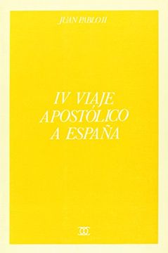 portada IV viaje apostólico a España (Documentos MC)